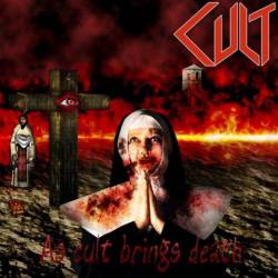 Cult : As Cult Brings Death
